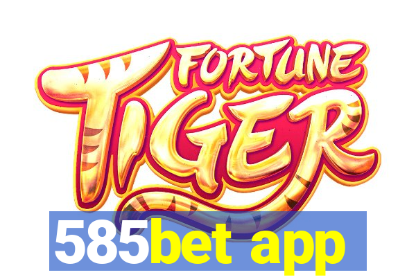 585bet app